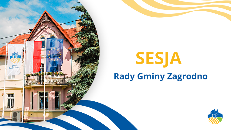 komunikat: sesja rady gminy zagrodno