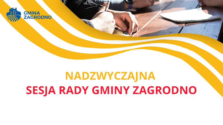nadzwyczajna sesja rady gminy zagrodno