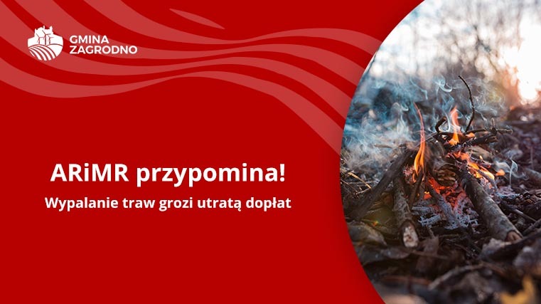Wypalanie traw grozi utratą dopłat!