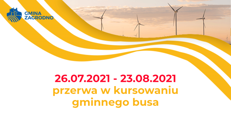 26 lipca do 23 sierpnia 2021 przerwa w kursowaniu gminnego busa