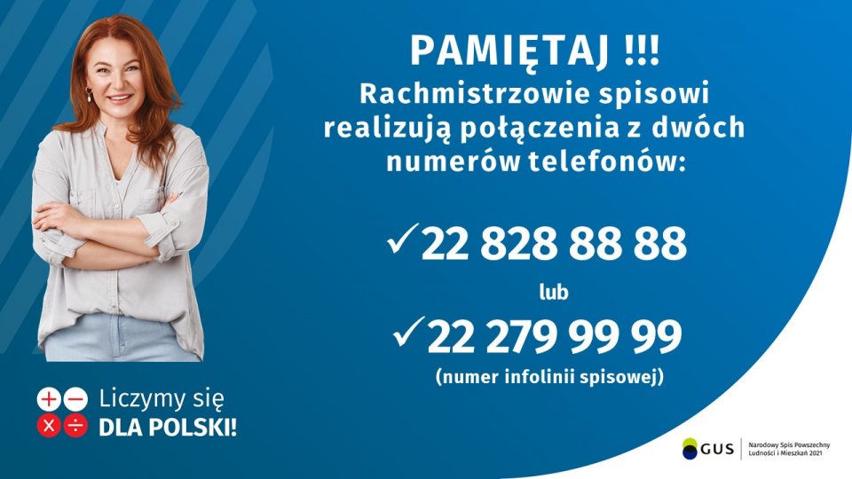 Pamiętaj! rachmistrzowie spisowi realizują połączenia z dwóch numerów telefonów - 22 828 88 88 lub 22 279 99 99