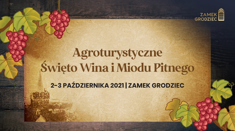 XIV Agroturystyczne Święto Wina i Miodu Pitnego