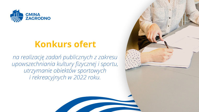 Konkurs ofert na realizację zadań publicznych z zakresu upowszechniania kultury fizycznej i sportu, utrzymanie obiektów sportowych i rekreacyjnych w 2022 roku.