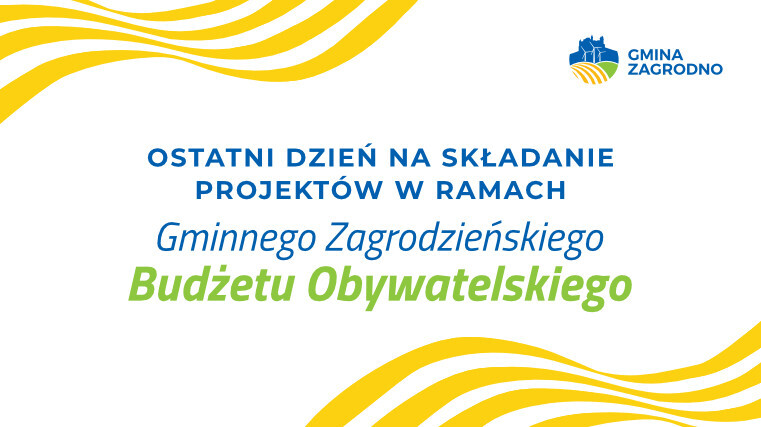 ostatni dzień składania projektów w ramach GZBO