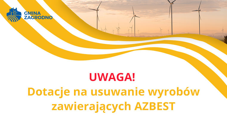 UWAGA! Dotacje na usuwanie wyrobów zawierających AZBEST