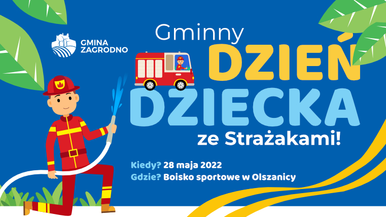 Dzień dziecka ze strażakami 28 maja na boisku sportowym w olszanicy