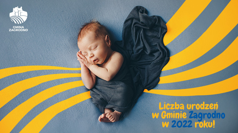 liczba urodzeń w gminie zagrodno w 2022