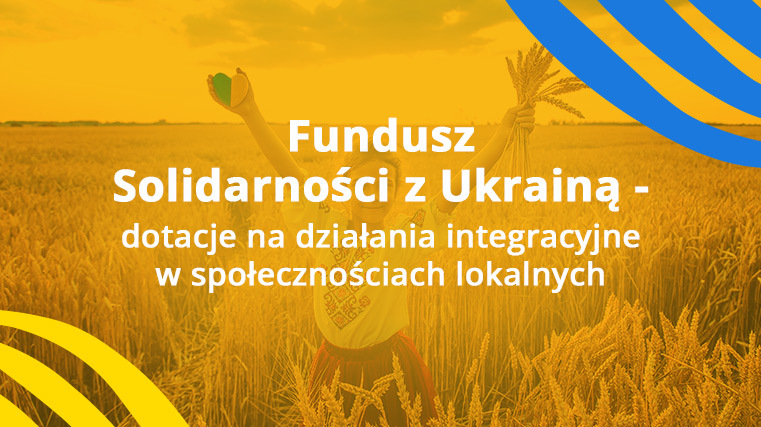 Dotacje Fundacji Batorego na integrację uchodźców i uchodźczyń z Ukrainy
