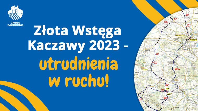 Złota Wstęga Kaczawy 2023 - utrudnienia w ruchu!