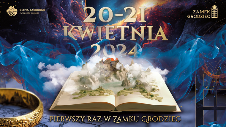 20-21 kwietnia 2024. Pierwszy raz w Zamku Grodziec.