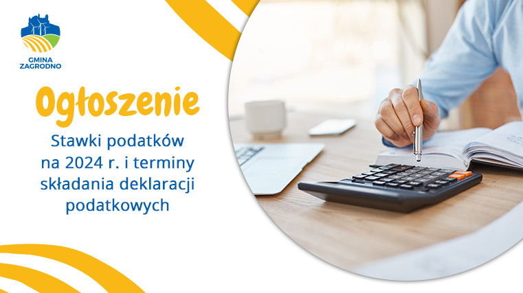 Stawki podatków na 2024 r. i terminy składania deklaracji podatkowych
